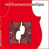 Milleunanota Antiqua - Corso Internazionale di Musica Antica, I Edizione - 2008