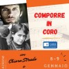 Comporre in coro - 8-9 Gennaio 2022 con Chiara Strada e Dodo Versino